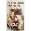 OLAĞANÜSTÜ BİR GECE - ANONİM