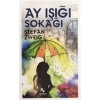 AY IŞIĞI SOKAĞI - ANONİM