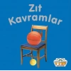 ZIT KAVRAMLAR MİNİ KARTON KİTAP - 0-6YAŞ