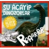 ŞU ACAYİP DİNOZORLAR - UĞURBÖCEĞİ