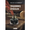 YAŞANMIŞ ÖYKÜLER - AKILÇELEN