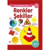 İLK BİLGİLERİM RENKLER ŞEKİLLER - 0-6 YAŞ YAYINLAR