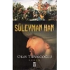 SÜLEYMAN HAN - TİMAŞ