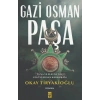 GAZİ OSMAN PAŞA - TİMAŞ