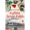 KALBİM SENDE KALDI - YEDİVEREN