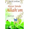HUZUR SENDE ALLAHIM - YEDİVEREN