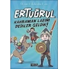 KAHRAMAN LAZIM DEDİLER GELDİK ERTUĞRUL 3 - ACAYİP