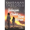 YALNIZIM ÇÜNKÜ SEN VARSIN - YEDİVEREN