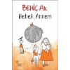BEBEK ANNEM - GÜNIŞIĞI