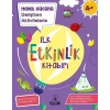 İlk Etkinlik Kitabım- Hayal Gücünü Geliştiren Aktivitelerle