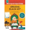 Melis ile Egenin Fotoğraf Günlüğü-Arkadaş Olalımmı?