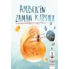 AMBERİN ZAMAN KAPSÜLÜ - TUDEM