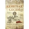 KEHRİBAR GEÇİDİ - TİMAŞ