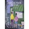 PARLAK FİKİR PASTASI - GÜNIŞIĞI
