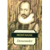 DENEMELER - Montaigne / İSKELE
