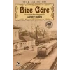 BİZE GÖRE - ANONİM
