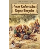 ÖMER SEYFETTİNDEN SEÇME HİKAYELER - ANONİM