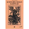 KURTLARLA KOŞAN KADINLAR - AYRINTI