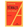 ALTIN TÜRKÇE SÖZLÜK