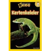 KERTENKELELER - NATIONAL KİDS