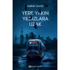 YERE YAKIN YILDIZLARA UZAK - EPSİLON