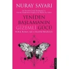 YENİDEN BAŞLAMANIN GİZEMLİ GÜCÜ - DESTEK