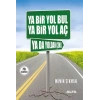 YA BİR YOL BUL YA BİR YOL AÇ - ALFA