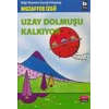 UZAY DOLMUŞU KALKIYOR - BİLGİ