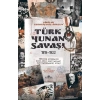 TÜRK YUNAN SAVAŞI - KRONİK