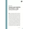 TOM SAWYERIN MACERALARI-TURKUVAZ