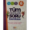 TDY 6.SINIF TÜM DERSLER SORU BANKASI