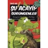 ŞU ACAYİP SÜRÜNGENLER - UĞURBÖCEĞİ