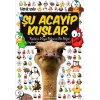 ŞU ACAYİP KUŞLAR - UĞURBÖCEĞİ