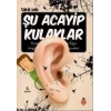 ŞU ACAYİP KULAKLAR - UĞURBÖCEĞİ
