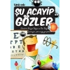 ŞU ACAYİP GÖZLER - UĞURBÖCEĞİ