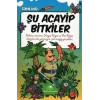 ŞU ACAYİP BİTKİLER - UĞURBÖCEĞİ
