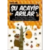 ŞU ACAYİP ARILAR - UĞURBÖCEĞİ