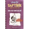 SAFTİRİK GREGİN GÜNLÜĞÜ 5 AMA BU HAKSIZLIK