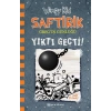 SAFTİRİK GREGİN GÜNLÜĞÜ 14 YIKTI GEÇTİ