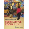 RESİMLERİYLE ÇOCUK - REMZİ