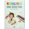 RENKLERLE ORG ÖĞRETİMİ - ARKADAŞ