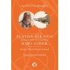 PLATON BİR GÜN KOLUNDA BİR ORNİTORENKLE BARA GİRER