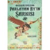 PARLAYAN AYIN ŞARKISI - PARMAK ÇOCUK