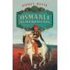 OSMANLI KUMANDANLARI - TİMAŞ