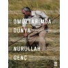 OMUZLARIMDA DÜNYA - TİMAŞ
