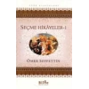 ÖMER SEYFETTİN SEÇME HİKAYELER 1 - BİLGE KÜLTÜR