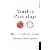 MÜTHİŞ PSİKILOJİ HAYIR DİYEBİLME SANATI - DESTEK