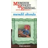 MENDİL ALTINDA - BİLGİ