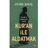 KURAN İLE ALDATMAK - KIRMIZI KEDİ