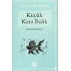 KÜÇÜK KARA BALIK - ARKADAŞ